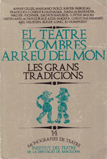 El teatre d'ombres arreu del món. Les grans tradicions