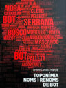 Toponímia, noms i renoms de Bot. Una aproximació
