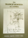 La tradició remeiera a l'Anoia. Infusions, ungüents, creences i tabús