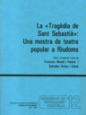 La «Tragèdia de Sant Sebastià»: Una mostra de teatre popular a Riudoms