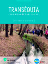 Transéquia. On l'aigua és camí i salut. 40 anys d'història