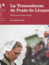 La Trencadansa de Prats de Lluçanès. Perfum de festa major