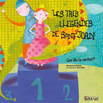 Les tres llegendes de Sant Jordi. Qui diu la veritat?