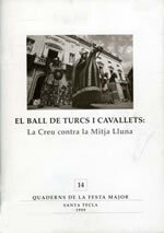 El ball de Turcs i Cavallets de Tarragona: La creu contra la mitja lluna