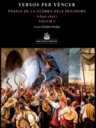 Versos per vèncer. Antologia de la guerra dels Segadors (1640-1652)