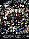 Vespres a Montserrat