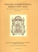 Vida del gloriòs màrtir i ermità Sant Magí : del convent de Sant Magí del Sagrat Ordre de Predicadors