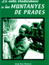 La vida tradicional a les Muntanyes de Prades