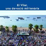 El Vilar, una devoció mil·lenària
