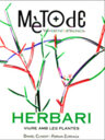 Herbari. Viure amb les plantes