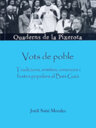 Vots de poble. Tradicions, ermites, creences i festes populars al Baix Gaià