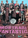 Mostrari fantàstic. Gegants, caps grossos i bestiari de la Garrotxa