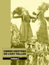 Obres mestres de l'art faller. Volum I
