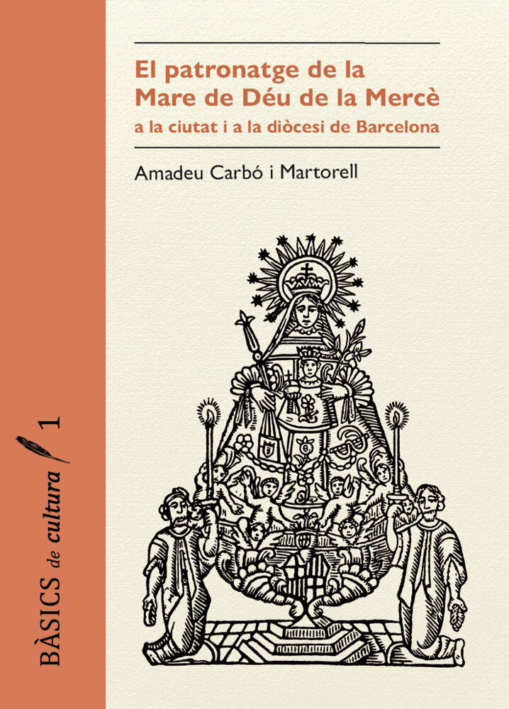 El patronatge de la Mare de Déu de la Mercè a la ciutat i a la diòcesi de Barcelona