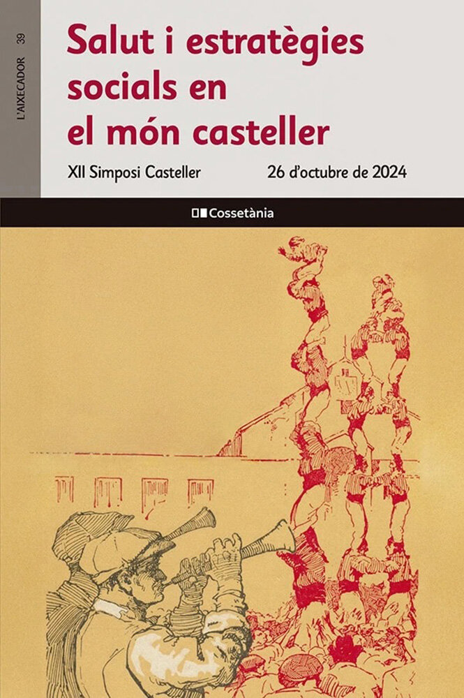 Salut i estratègies socials en el món casteller. XII Simposi Casteller. 26 d'octubre de 2024