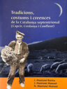Tradicions, costums i creences de la Catalunya septentrional (Capcir, Cerdanya i Conflent)