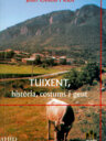 Tuixent, història, costums i gent